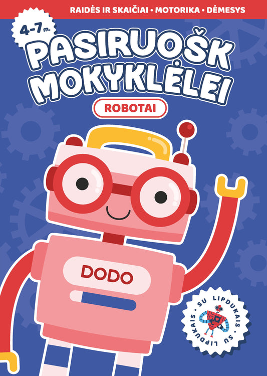 Pasiruošk mokyklėlei. Robotai.