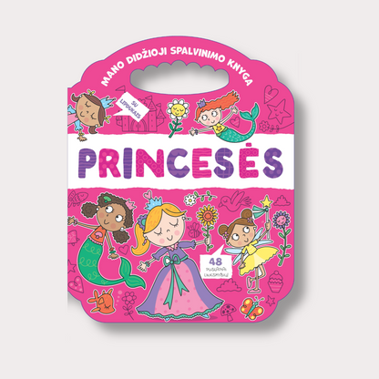 My Big Coloring Book. Princesses